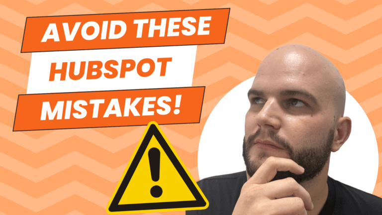 3 Deadly Mistakes to Avoid In Your HubSpot Sales Pipeline